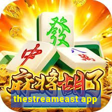 thestreameast app