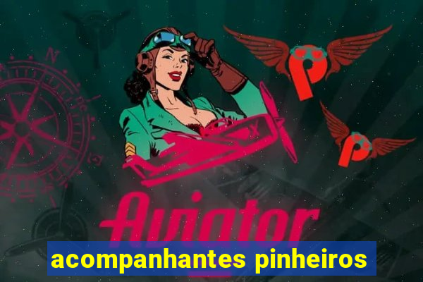 acompanhantes pinheiros