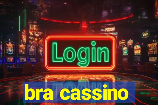 bra cassino