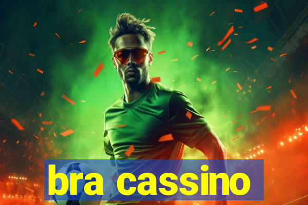 bra cassino