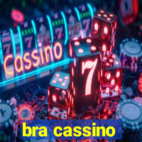 bra cassino