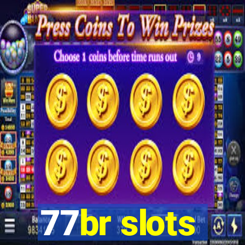 77br slots