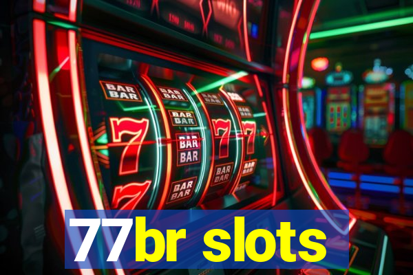 77br slots