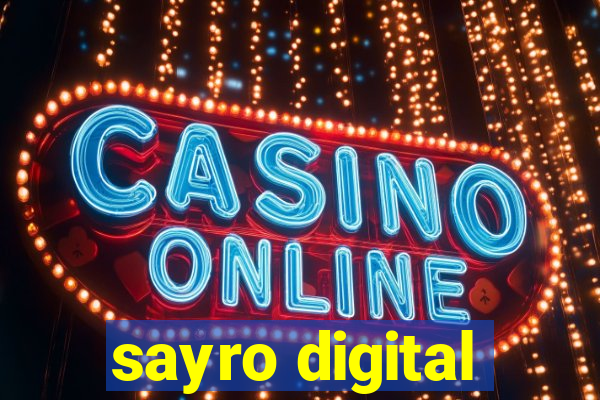 sayro digital