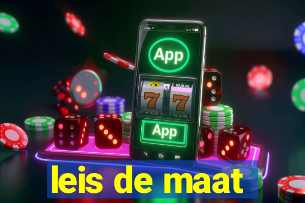 leis de maat