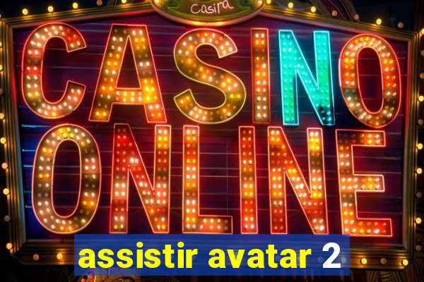 assistir avatar 2