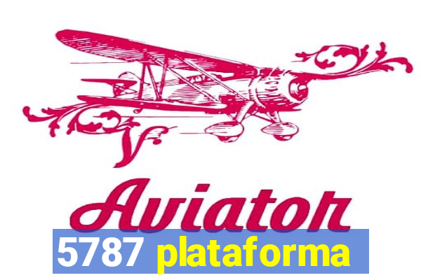 5787 plataforma