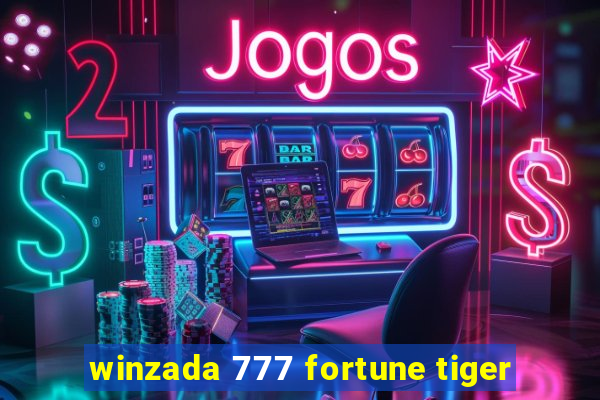 winzada 777 fortune tiger