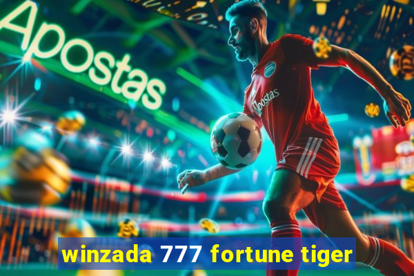 winzada 777 fortune tiger