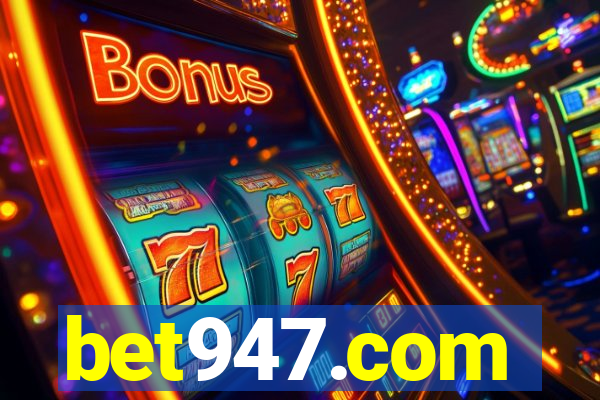 bet947.com