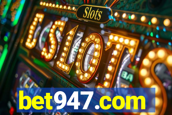 bet947.com