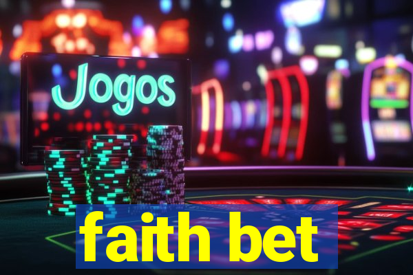 faith bet