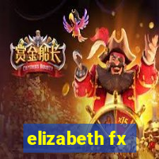 elizabeth fx