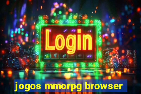 jogos mmorpg browser