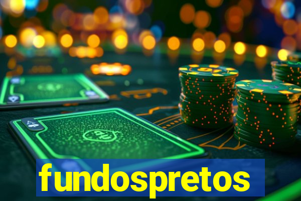 fundospretos