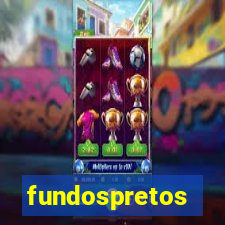 fundospretos