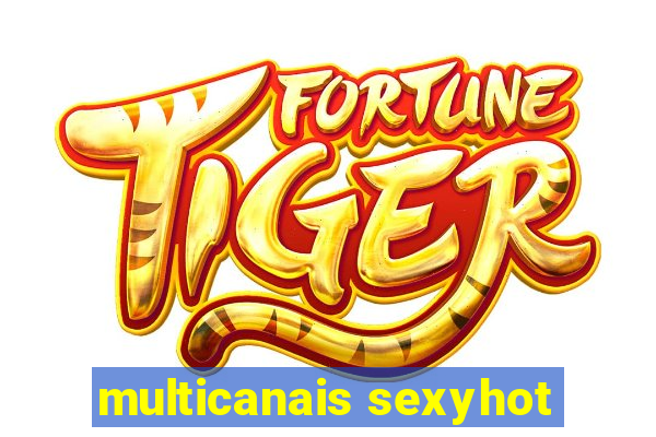 multicanais sexyhot