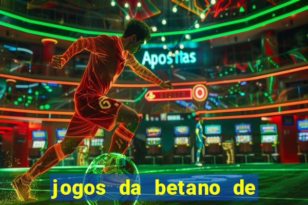 jogos da betano de 1 centavo