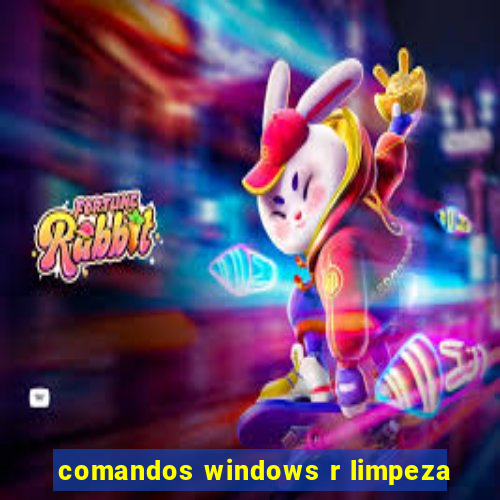 comandos windows r limpeza