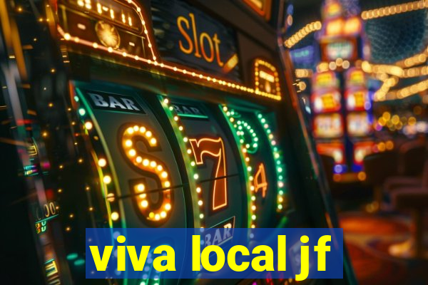 viva local jf