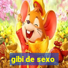 gibi de sexo