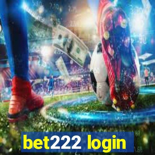 bet222 login