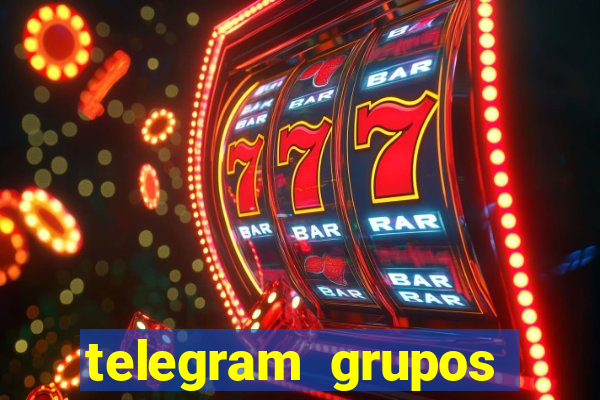 telegram grupos pode tudo