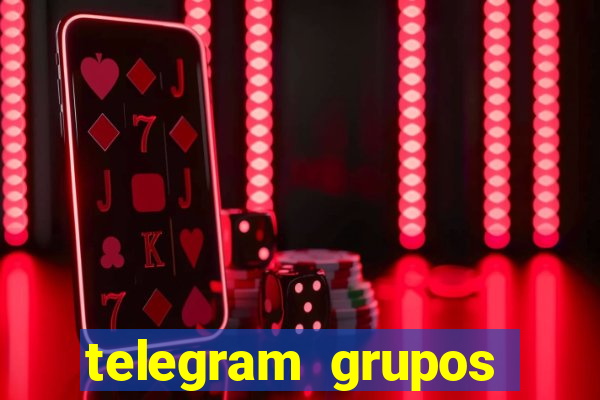 telegram grupos pode tudo