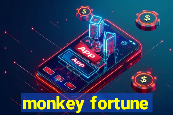 monkey fortune