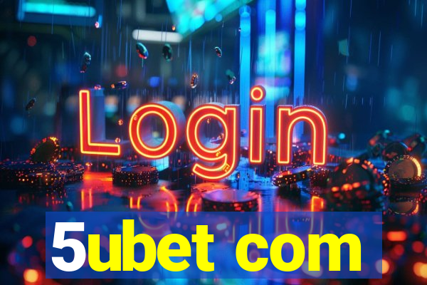 5ubet com