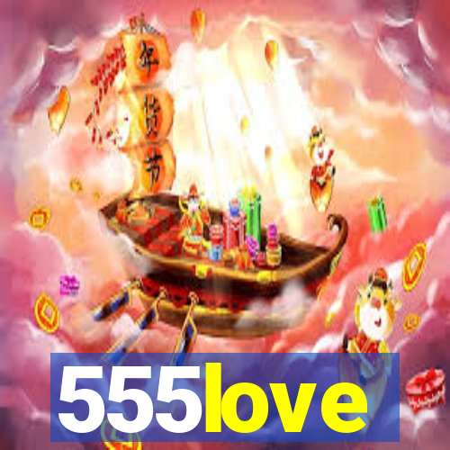 555love