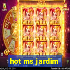 hot ms jardim