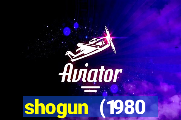 shogun (1980 dublado download)