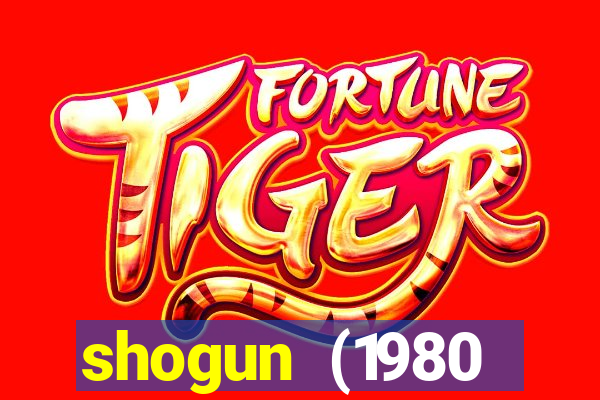 shogun (1980 dublado download)