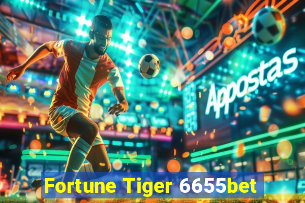 Fortune Tiger 6655bet