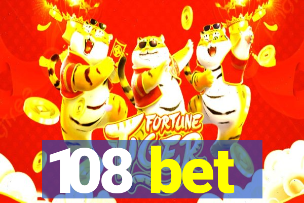 108 bet