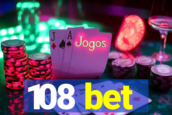 108 bet