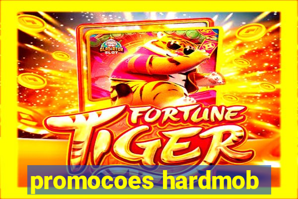 promocoes hardmob