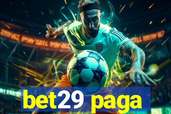 bet29 paga