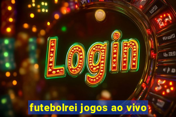 futebolrei jogos ao vivo