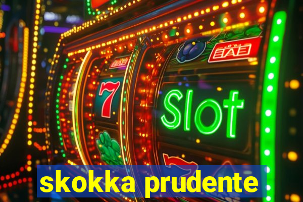 skokka prudente