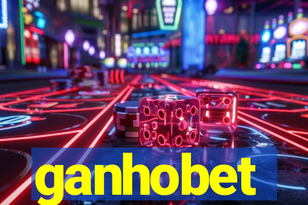 ganhobet