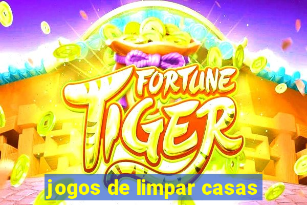 jogos de limpar casas