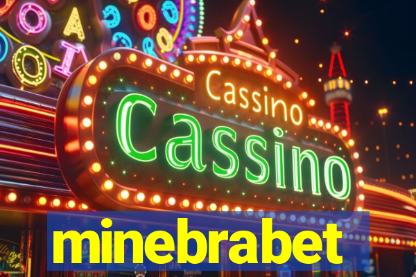 minebrabet