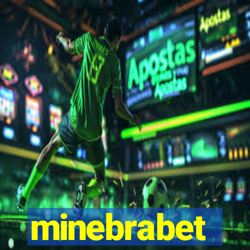 minebrabet