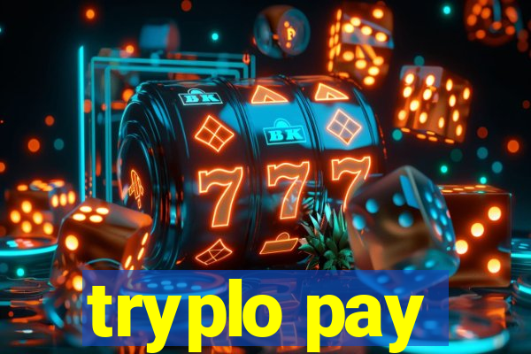 tryplo pay