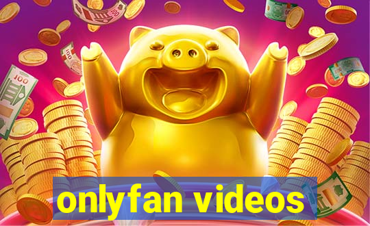 onlyfan videos