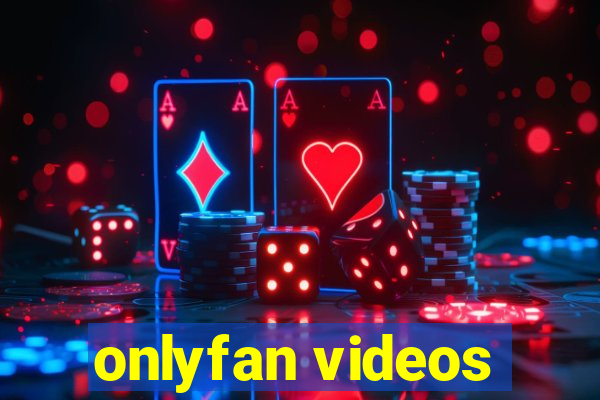 onlyfan videos