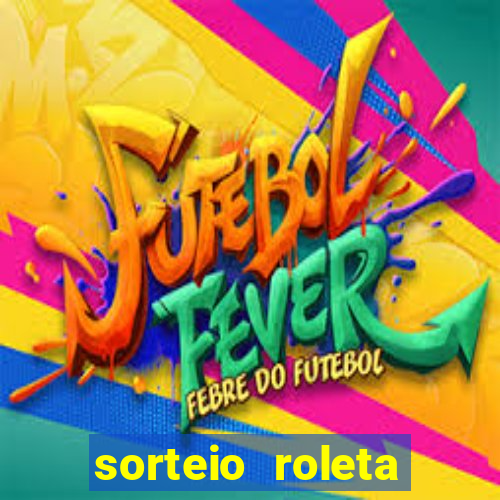 sorteio roleta numeros 1 a 100