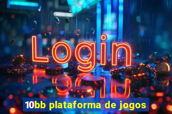 10bb plataforma de jogos